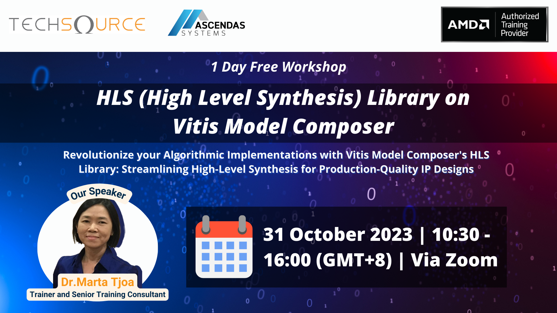[1 Day Free Workshop] HLS (High Level Synthesis) Library on Vitis Model Composer - 31 October 2023  1030 - 1600 (GMT+8)  Via Zoom (3)