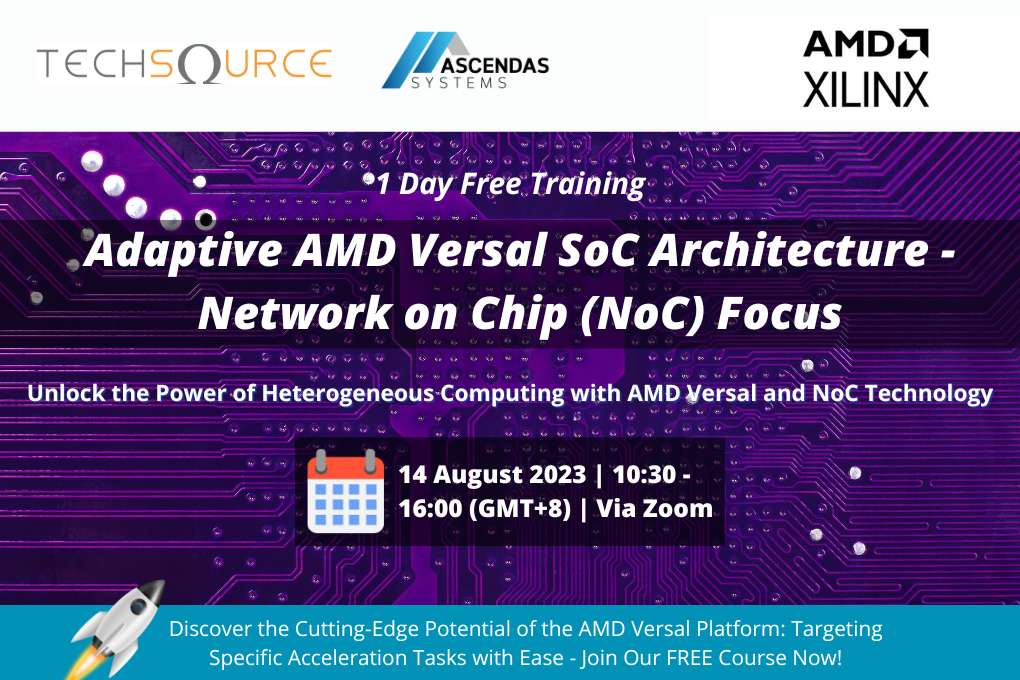 [Free Training ] Adaptive AMD Versal SoC Architecture - Network on Chip (NoC) Focus (1 Day)  (3)