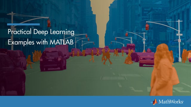 Practical Deep Learning Examples with MATLAB