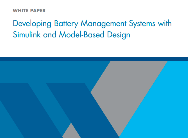 [Whitepaper] Developing Battery Management Systems with Simulink and ...