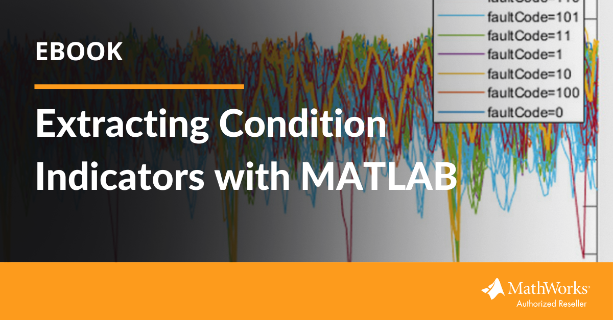 [eBook] Extracting Condition Indicators with MATLAB