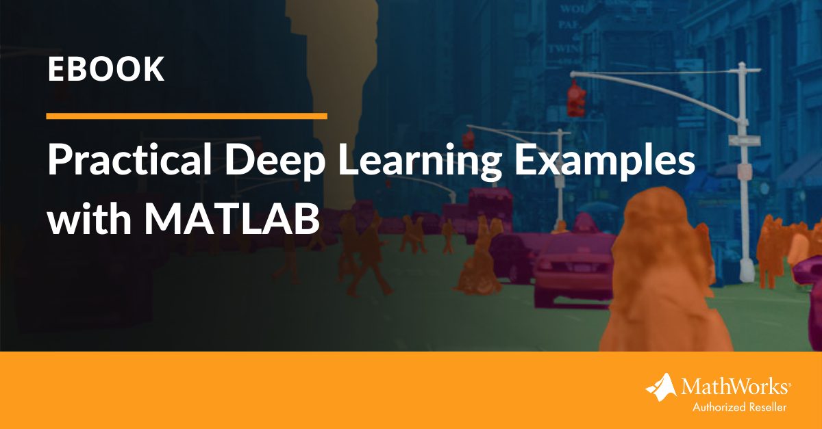 [eBook] Practical Deep Learning Examples with MATLAB