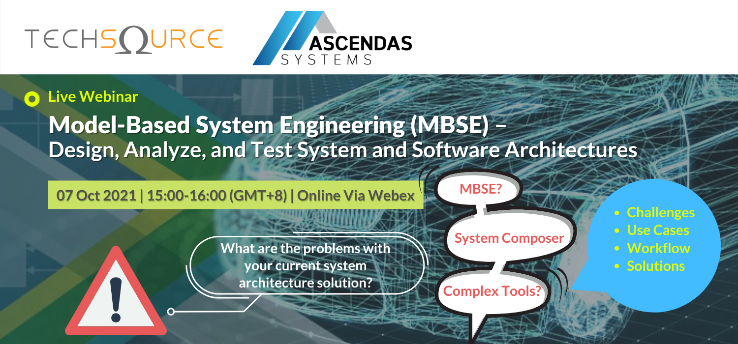 [Live Webinar] Model-Based System Engineering – Design, analyze, and ...